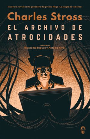 El archivo de las atrocidades (Novelas de ciencia ficciÃ³n blanda)
