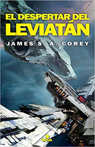 El despertar del Leviatán (Novelas de ciencia ficción space opera) con James Holden