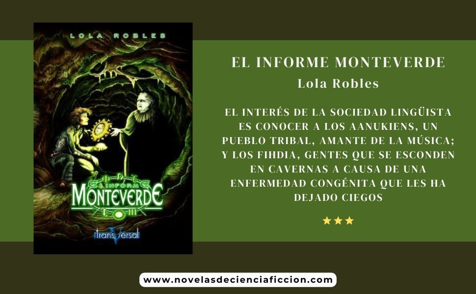 El informe Monteverde, de Lola Robles