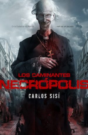 Necrópolis, de Carlos Sisí